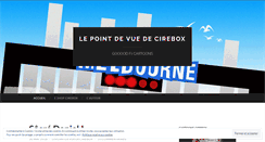 Desktop Screenshot of lepointdevuedecirebox.com